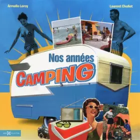 Couverture du produit · Nos années camping