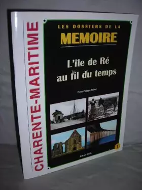 Couverture du produit · Ile de re au fil du temps t.1