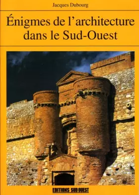 Couverture du produit · Enigmes de l'architecture dans le Sud-Ouest