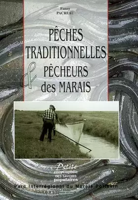 Couverture du produit · Pêches traditionnelles et pêcheurs des marais