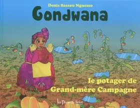 Couverture du produit · Gondwana: Le potager de Grand-mère Campagne