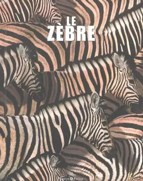 Couverture du produit · Le zèbre