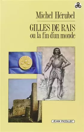 Couverture du produit · Gilles de Rais ou La fin d'un monde