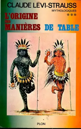 Couverture du produit · Mythologiques - L'origine des manières de table ***