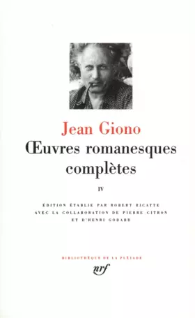 Couverture du produit · Giono : Oeuvres romanesques complètes, tome 4