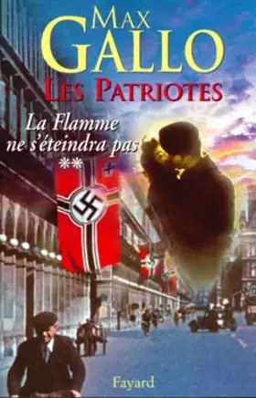 Couverture du produit · Les Patriotes, numéro 2 : La flamme ne s'éteindra pas