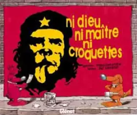 Couverture du produit · Ni dieu, ni maître, ni croquettes