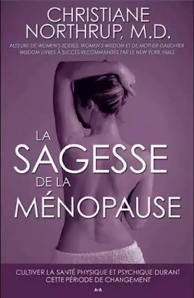 Couverture du produit · La sagesse de la ménopause: Cultiver la santé physique et psychique durant cette période de changement