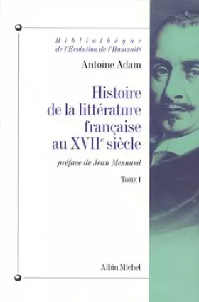 Couverture du produit · Histoire de la littérature française au XVIIe siècle, tome 1