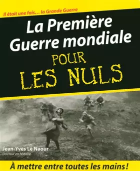 Couverture du produit · La Première Guerre mondiale pour les Nuls