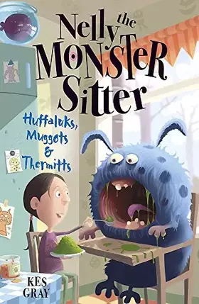 Couverture du produit · Huffaluks, Muggots and Thermittsbook 3 (Nelly the Monster Sitter)