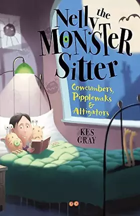 Couverture du produit · Cowcumbers, Pipplewaks and Altigatorsbook 2 (Nelly the Monster Sitter)