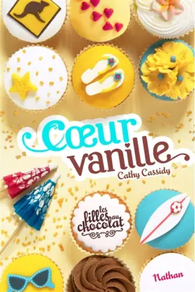 Couverture du produit · Les filles au chocolat : Cœur Vanille (5)