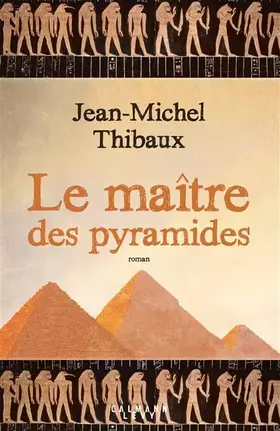 Couverture du produit · Le Maître des pyramides