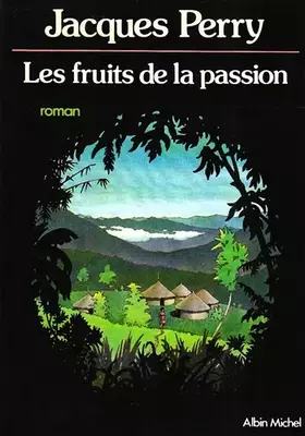 Couverture du produit · Les fruits de la passion