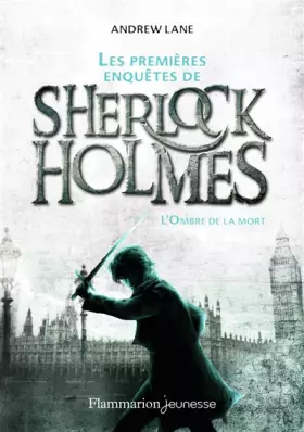 Couverture du produit · Les premières enquêtes de Sherlock Holmes: L'Ombre de la mort (1)