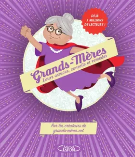 Couverture du produit · Grands-mères - Leurs astuces, conseils et remèdes