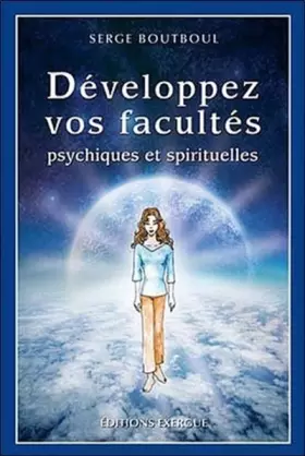 Couverture du produit · Développez vos facultés psychiques et spirituelles