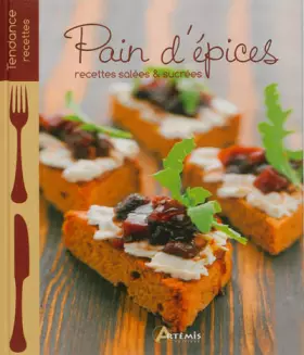 Couverture du produit · Pain d'épices : Recettes salées & sucrées