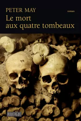 Couverture du produit · Le mort aux quatre tombeaux