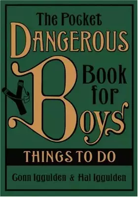 Couverture du produit · The Pocket Dangerous Book for Boys: Things to Do