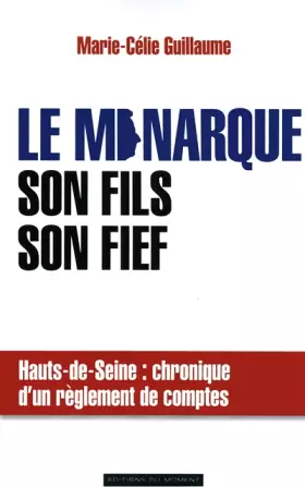 Couverture du produit · Le monarque, son fils, son fief