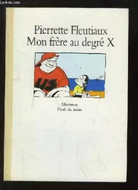 Couverture du produit · Mon frère au degré X