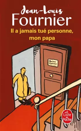 Couverture du produit · Il a jamais tué personne, mon papa
