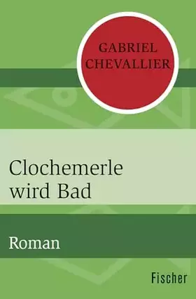 Couverture du produit · Clochemerle wird Bad