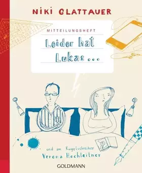 Couverture du produit · Mitteilungsheft: Leider hat Lukas ...