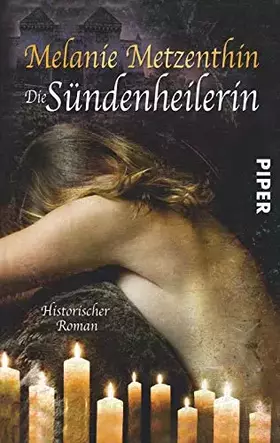 Couverture du produit · Die Sündenheilerin (Sündenheilerin-Reihe 1): Historischer Roman