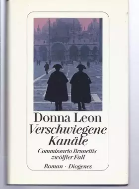Couverture du produit · Verschwiegene Kanäle: Commissario Brunettis zwölfter Fall: Commissario Brunettis zwölfter Fall. Roman