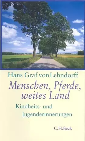 Couverture du produit · Menschen, Pferde, weites Land: Kindheits- und Jugenderinnerungen