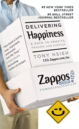 Couverture du produit · Delivering Happiness: A Path to Profits, Passion, and Purpose.