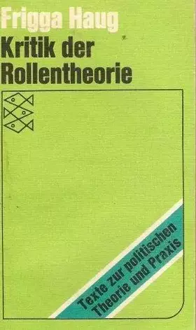 Couverture du produit · Kritik der Rollentheorie und ihrer Anwendung in der bürgerlichen deutschen Soziologie.