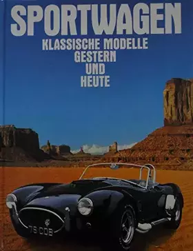 Couverture du produit · Sportwagen. Klassische Modelle gestern und heute