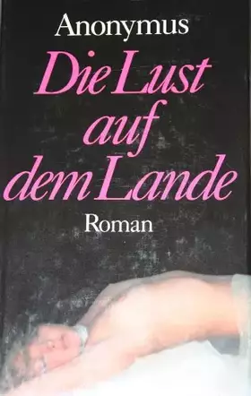 Couverture du produit · Die Lust auf dem Lande. Erotik Sex Roman