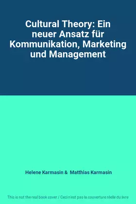 Couverture du produit · Cultural Theory: Ein neuer Ansatz für Kommunikation, Marketing und Management