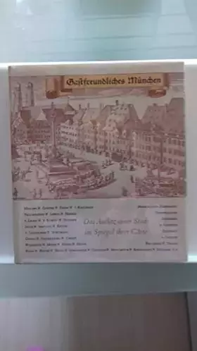 Couverture du produit · Gastfreundliches München. Das Antlitz einer Stadt im Spiegel ihrer Gäste