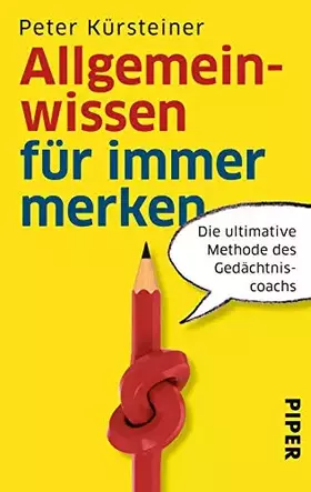 Couverture du produit · Allgemeinwissen für immer merken: Die ultimative Methode des Gedächtniscoachs