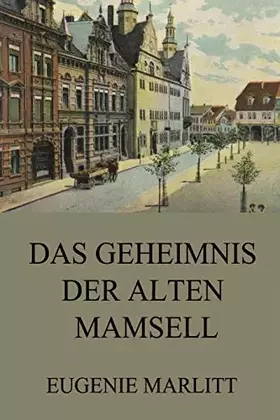 Couverture du produit · Das Geheimnis der alten Mamsell