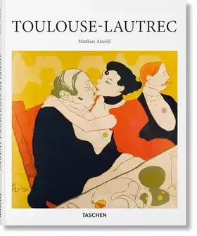 Couverture du produit · Toulouse-Lautrec: Das Theater des Lebens (Basic Art)