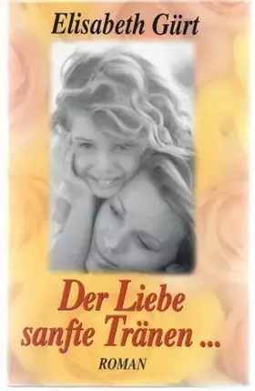 Couverture du produit · Der Liebe sanfte Tränen...