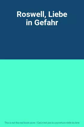 Couverture du produit · Roswell, Liebe in Gefahr