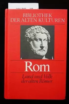 Couverture du produit · Rom. Land und Volk der alten Römer. o.A.