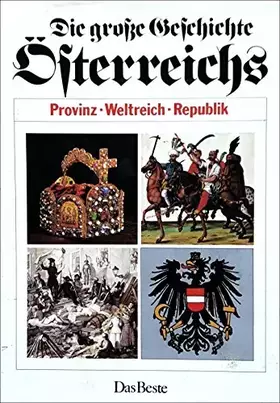 Couverture du produit · Die Große Geschichte Österreichs.