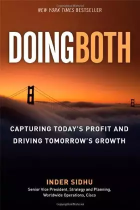Couverture du produit · Doing Both: Capturing Today's Profit and Driving Tomorrow's Growth