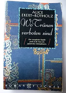 Couverture du produit · Wo Tränen verboten sind: Roman