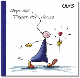 Couverture du produit · Vom Planet des Herzen: Ein Buch, das mit dem Herzen geschrieben und gezeichnet wurde (Oups)