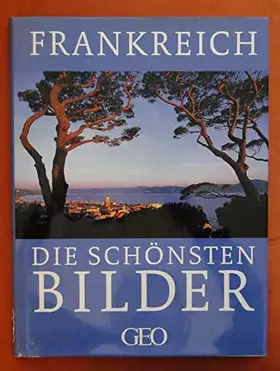 Couverture du produit · Frankreich: Die schönsten Bilder